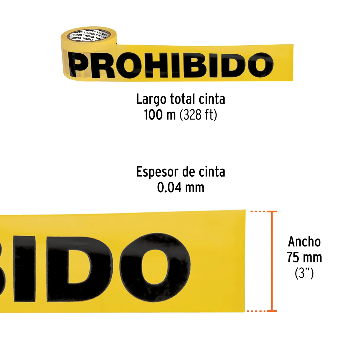 Cinta "Prohibido" 100 m Truper CIDE-103 - 13995